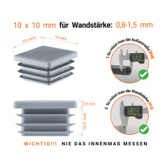 Grau Endkappe für Vierkantrohre in der Größe 10x10 mm mit technischen Abmessungen und Anleitung für korrekte Messung