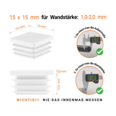 Weiße Endkappe für Vierkantrohre in der Größe 15x15 mm mit technischen Abmessungen und Anleitung für korrekte Messung