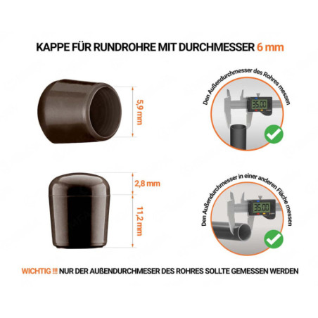 Braune Endkappen für Rundrohre Außendurchmesser 6 mm  mit technischen Abmessungen und Anleitung für korrekte Messung