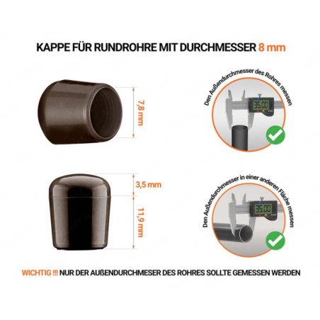 Braune Endkappen für Rundrohre Außendurchmesser 8 mm  mit technischen Abmessungen und Anleitung für korrekte Messung