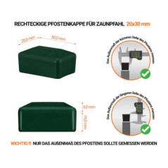 Grüne Pfostenkappen rechteckig für Pfostenmaße 20x30 mm mit technischen Abmessungen und Anleitung für korrekte Messung