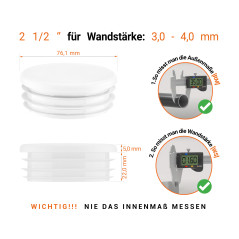 Weiße Endkappe für Rundrohre in der Größe 2 1/2" mit technischen Abmessungen und Anleitung für korrekte Messung