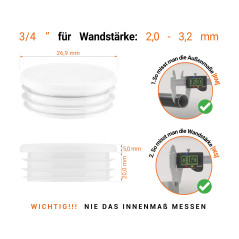 Weiße Endkappe für Rundrohre in der Größe 3/4" mit technischen Abmessungen und Anleitung für korrekte Messung